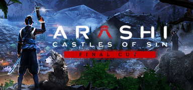 Arashi: Castles of Sin - Final Cut capsule