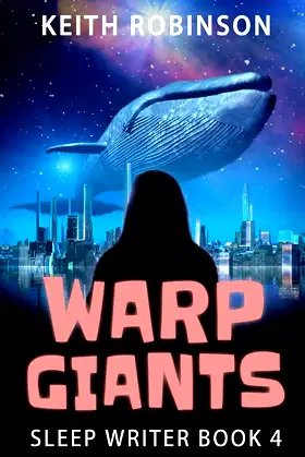 Warp Giants (Sleep Writer Book 4) poster