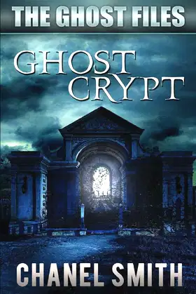 Ghost Crypt (The Ghost Files) poster