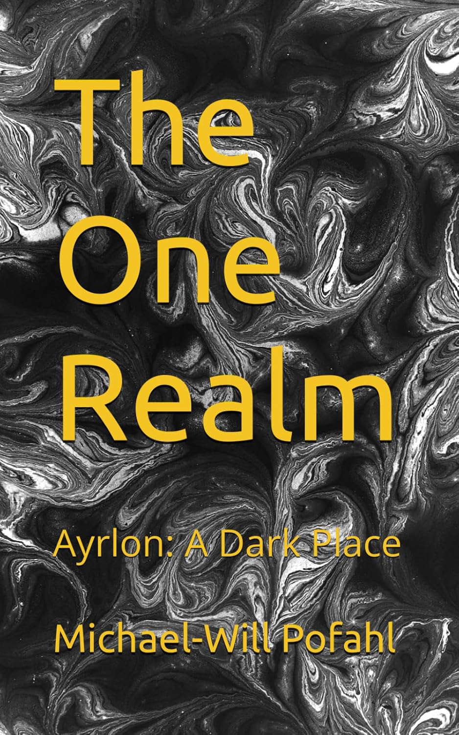 The One Realm: Ayrlon: A Dark Place poster