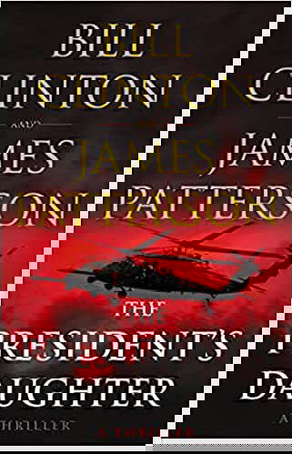2021, 7 June [The President's Daughter] A Thriller [Hardback] poster