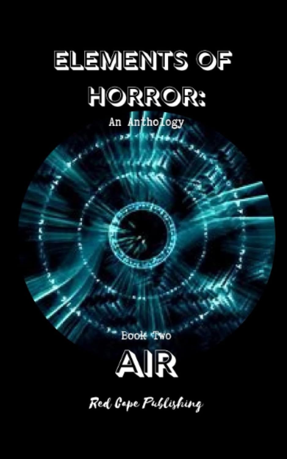 Elements of Horror: Air: Book Two poster