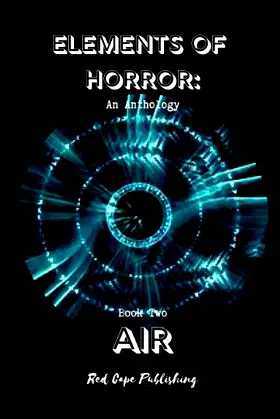 Elements of Horror: Air: Book Two poster