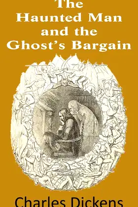 The Haunted Man and the Ghost's Bargain poster