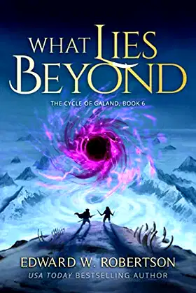 What Lies Beyond (The Cycle of Galand) poster