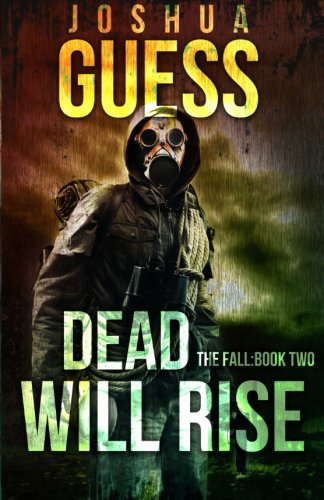 Dead Will Rise: The Fall: Book Two poster