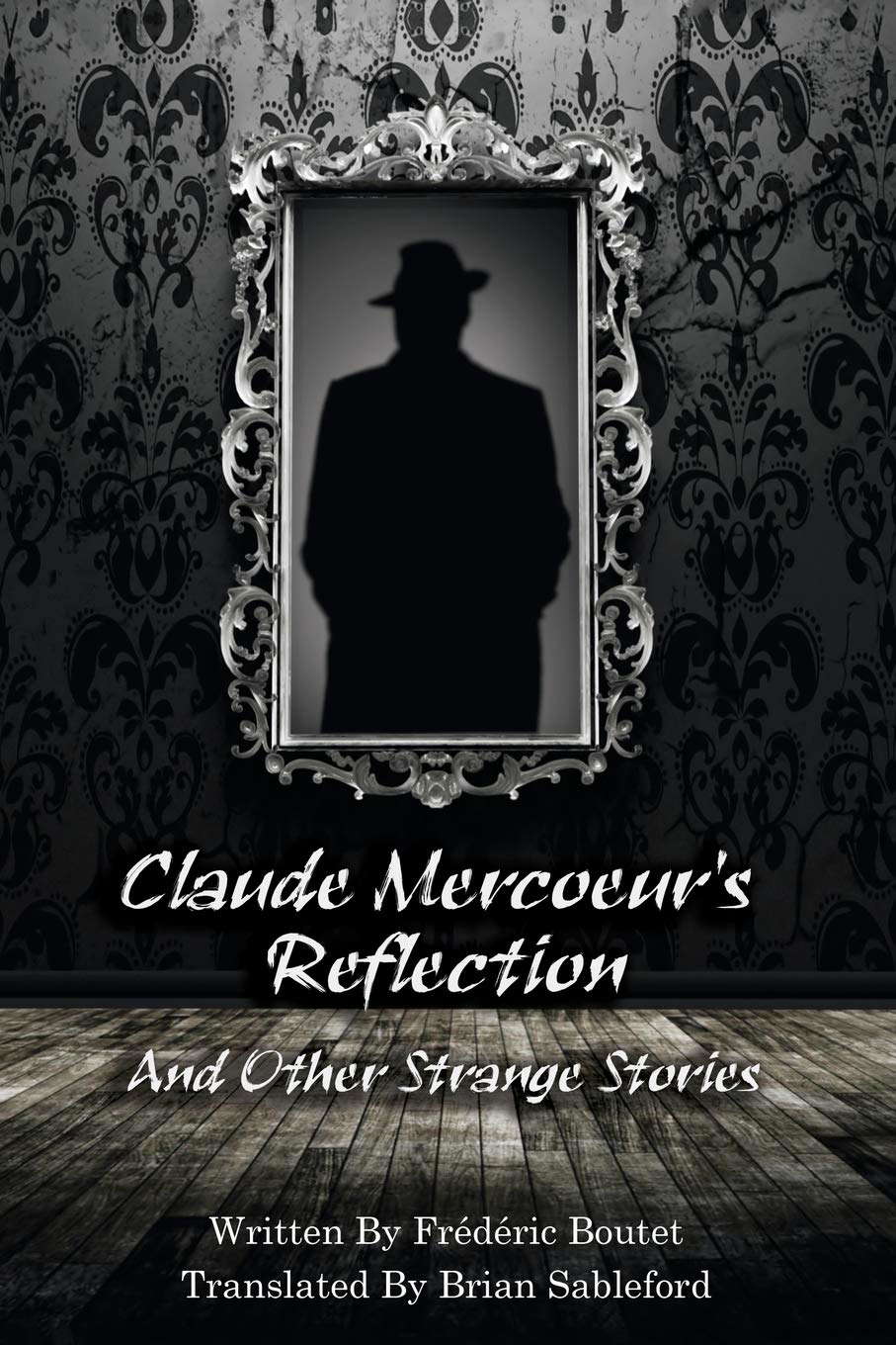 Claude Mercoeur's Reflection and Other Strange Stories poster