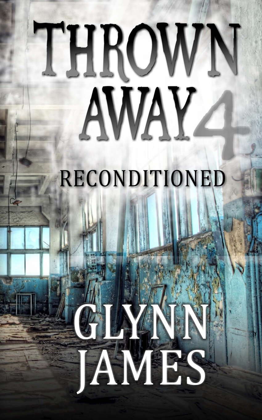 Thrown Away 4 (Reconditioned) (Thrown Away Saga) (Volume 4) poster