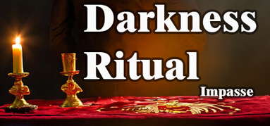 Darkness Ritual: Impasse capsule