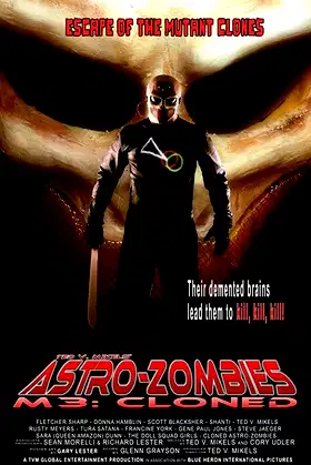 Astro-Zombies M3: Cloned poster