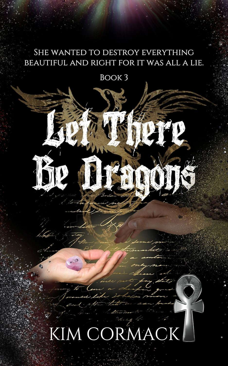 Let There Be Dragons: COA Universe, Children Of Ankh Series Book 3 poster