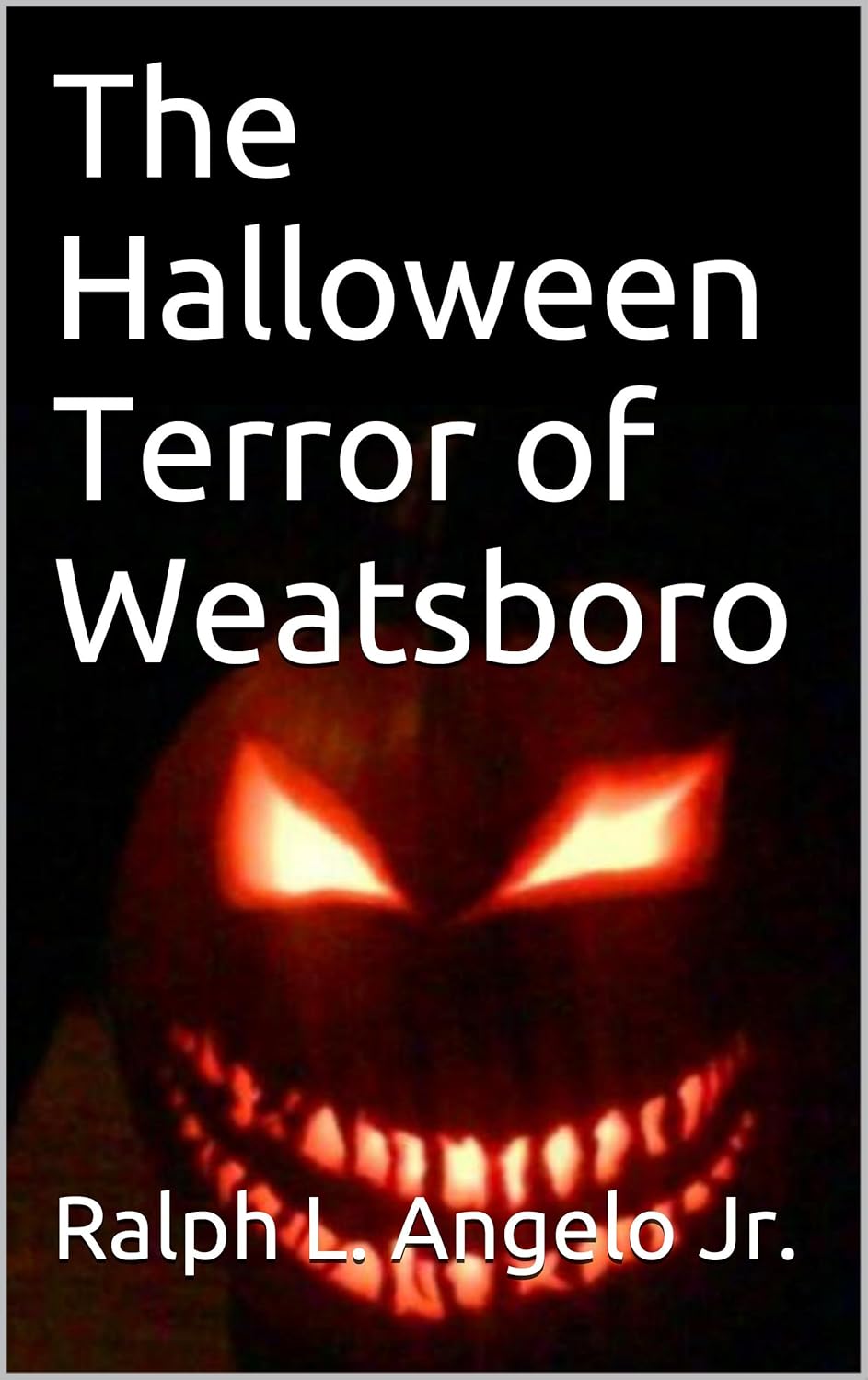 The Halloween Terror of Weatsboro poster