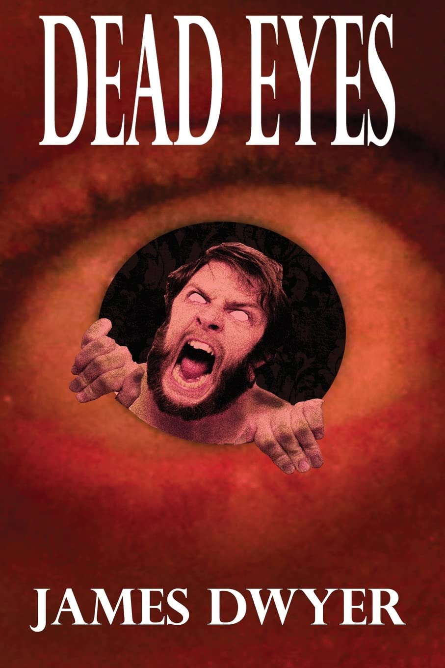 Dead Eyes: A Tale from the Zombie Plague (Tales From The Zombie Plague) poster