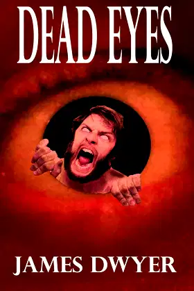 Dead Eyes: A Tale from the Zombie Plague (Tales From The Zombie Plague) poster