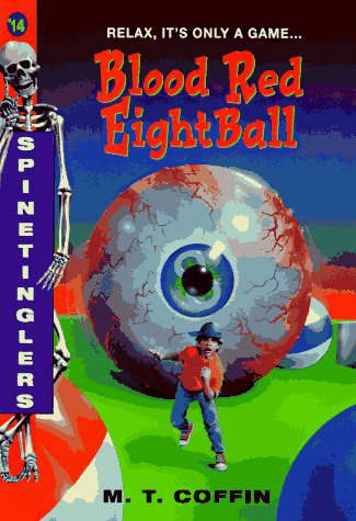 Blood Red Eightball (Spinetinglers #14) poster