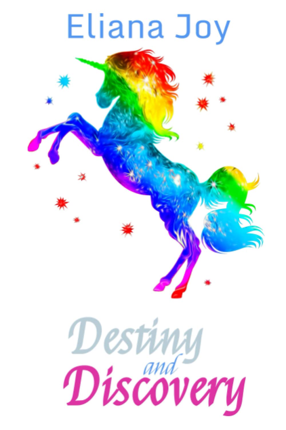 Destiny and Discovery (The First Collection) poster