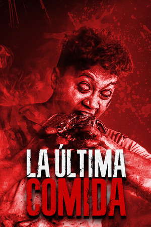 LA ULTIMA COMIDA poster