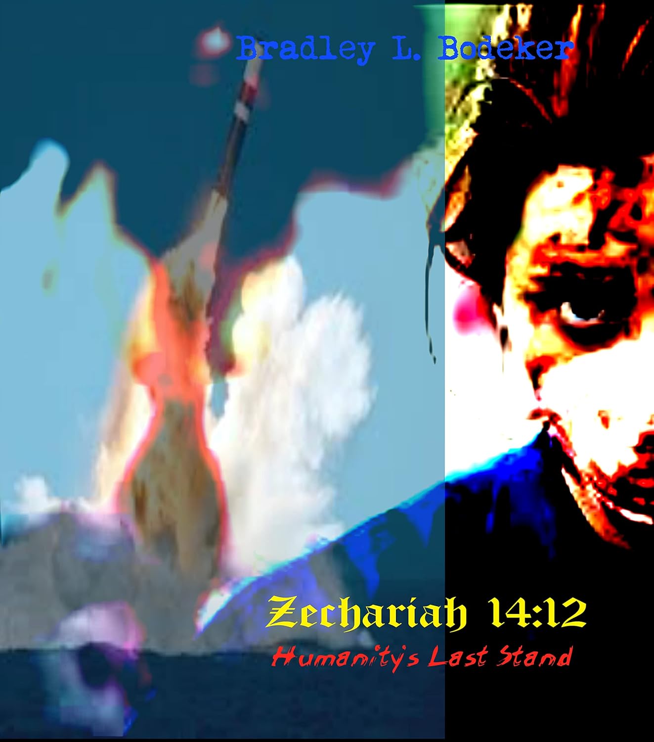 Zechariah 14:12: Humanity's Last Stand poster