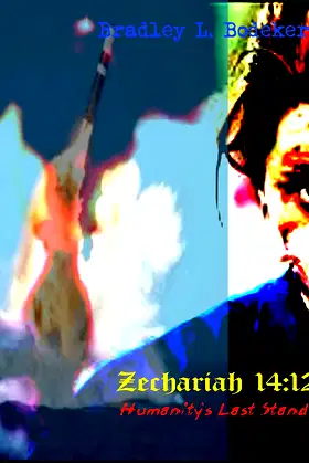 Zechariah 14:12: Humanity's Last Stand poster