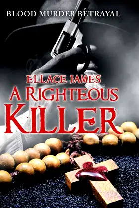 A Righteous Killer: Blood Murder Betrayal poster