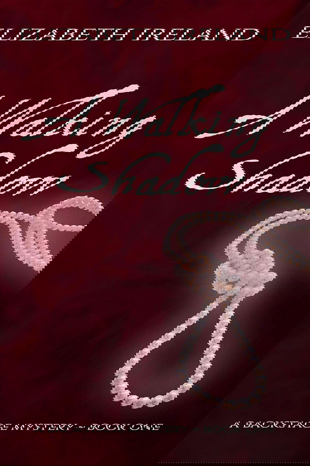 A Walking Shadow (Backstage Mystery Series Book 1) poster