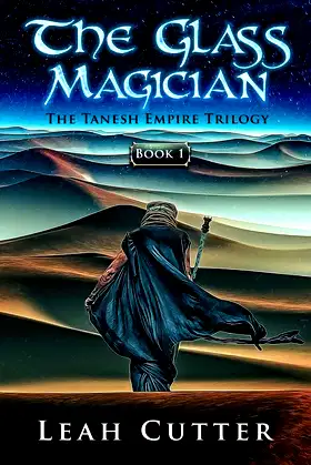 The Glass Magician (The Tanesh Empire Trilogy) poster