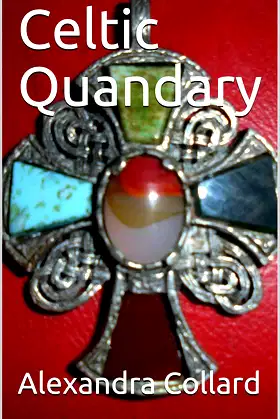 Celtic Quandary (The St. Ives Trilogy Book 3) poster