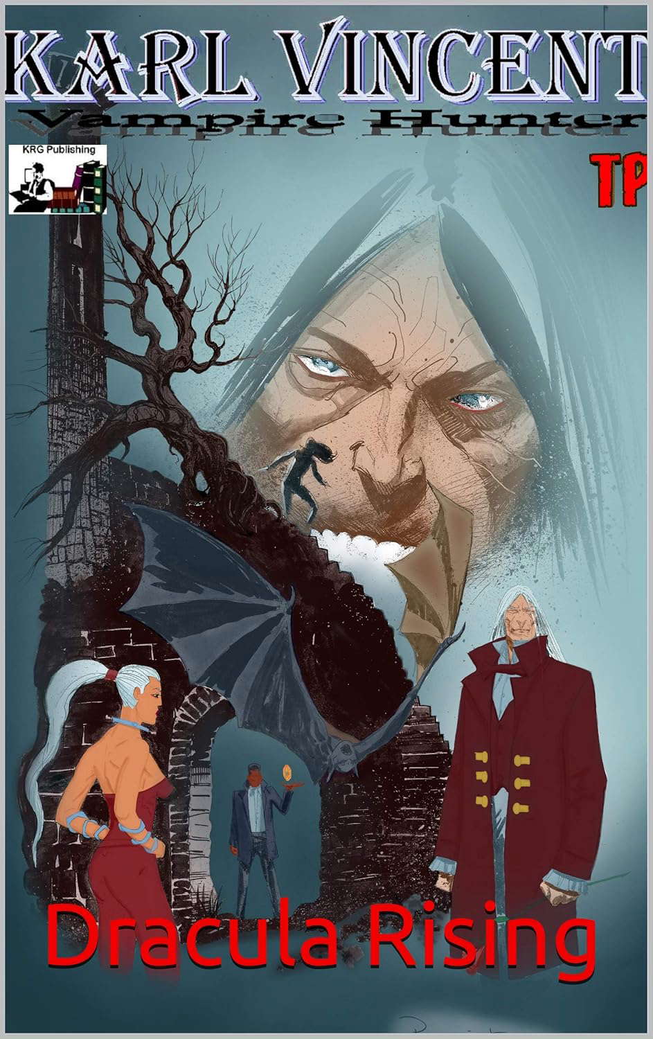 Karl Vincent: Vampire Hunter TP: Dracula Rising poster