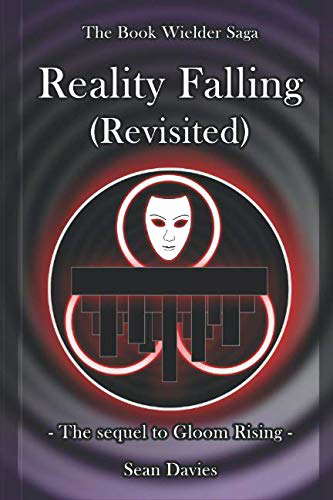 Reality Falling: (Revisited) (The Book Wielder Saga) poster