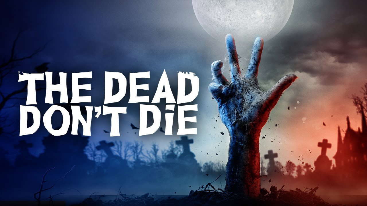 Poster for The Dead Don't Die