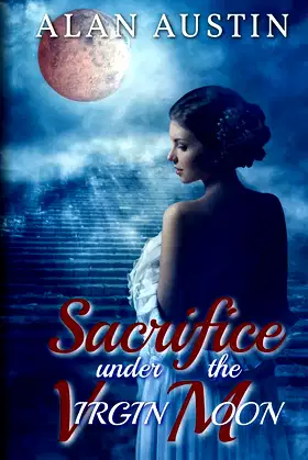Sacrifice Under the Virgin Moon poster