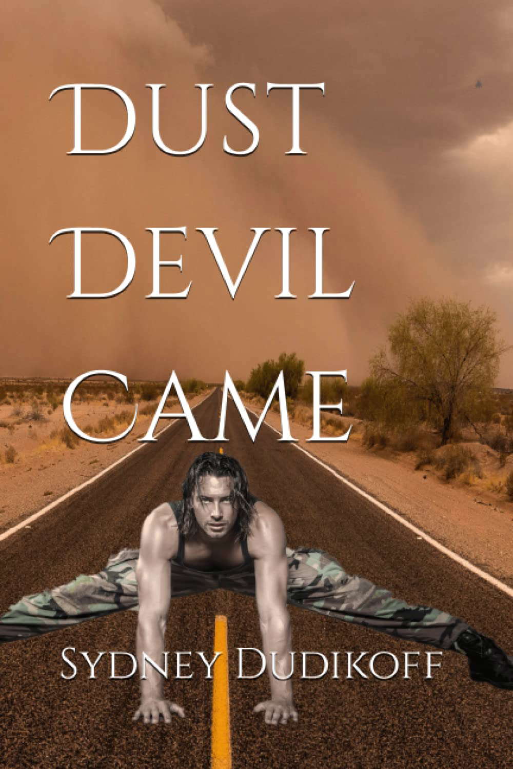 Dust Devil Came poster