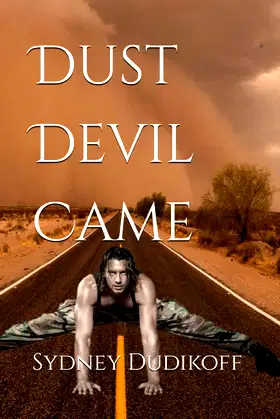Dust Devil Came poster