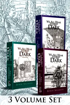 We All Hear Stories in the Dark [Trade Paperback 3 Volume Set] poster