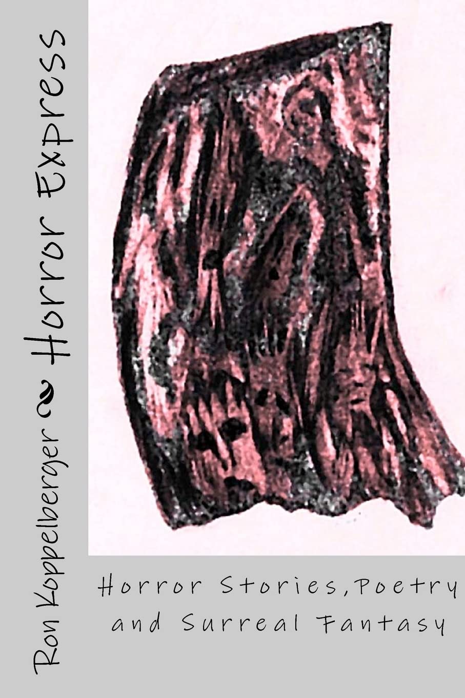 Horror Express: Horror Stories,Poetry and Surreal Fantasy poster