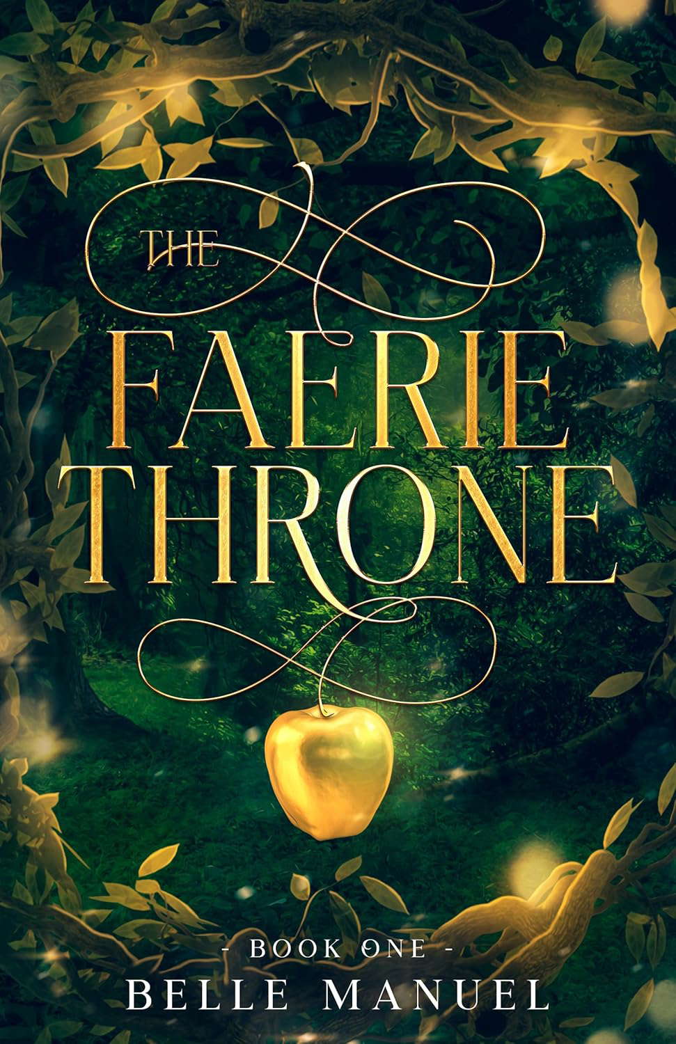 The Faerie Throne: Chronicles of Shyal (Shyal Chronicles Book 1) poster
