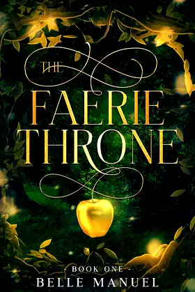 The Faerie Throne: Chronicles of Shyal (Shyal Chronicles Book 1) poster