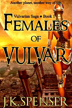 Females of Vulvar (Vulvarian Saga Book 1) poster