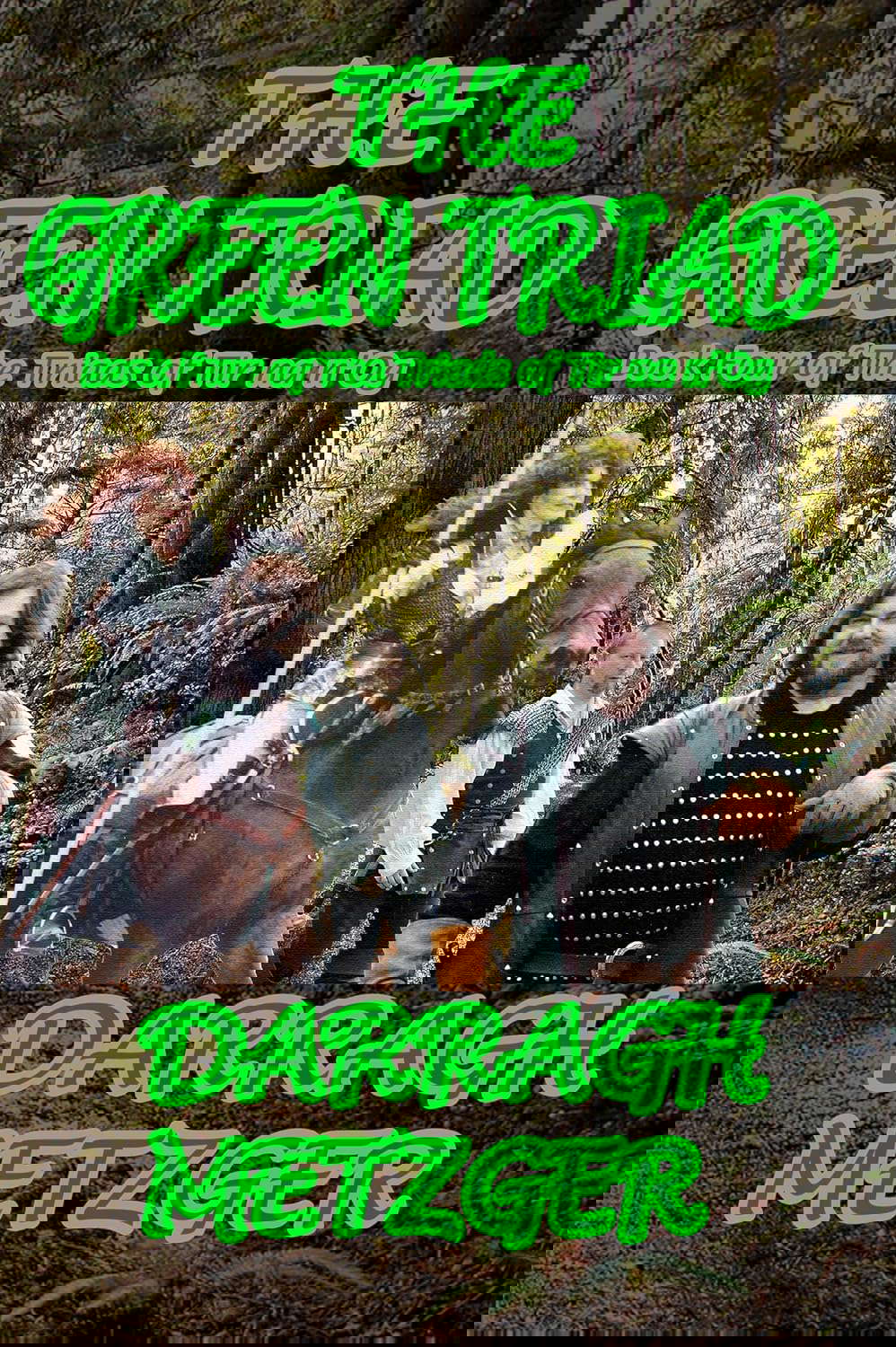 The Green Triad:: Book Four of the Triads of Tir na n'Og poster
