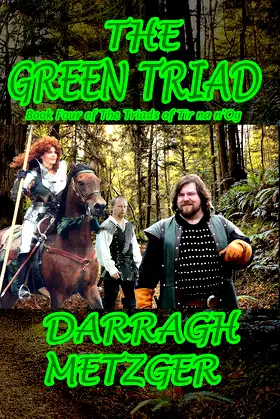 The Green Triad:: Book Four of the Triads of Tir na n'Og poster