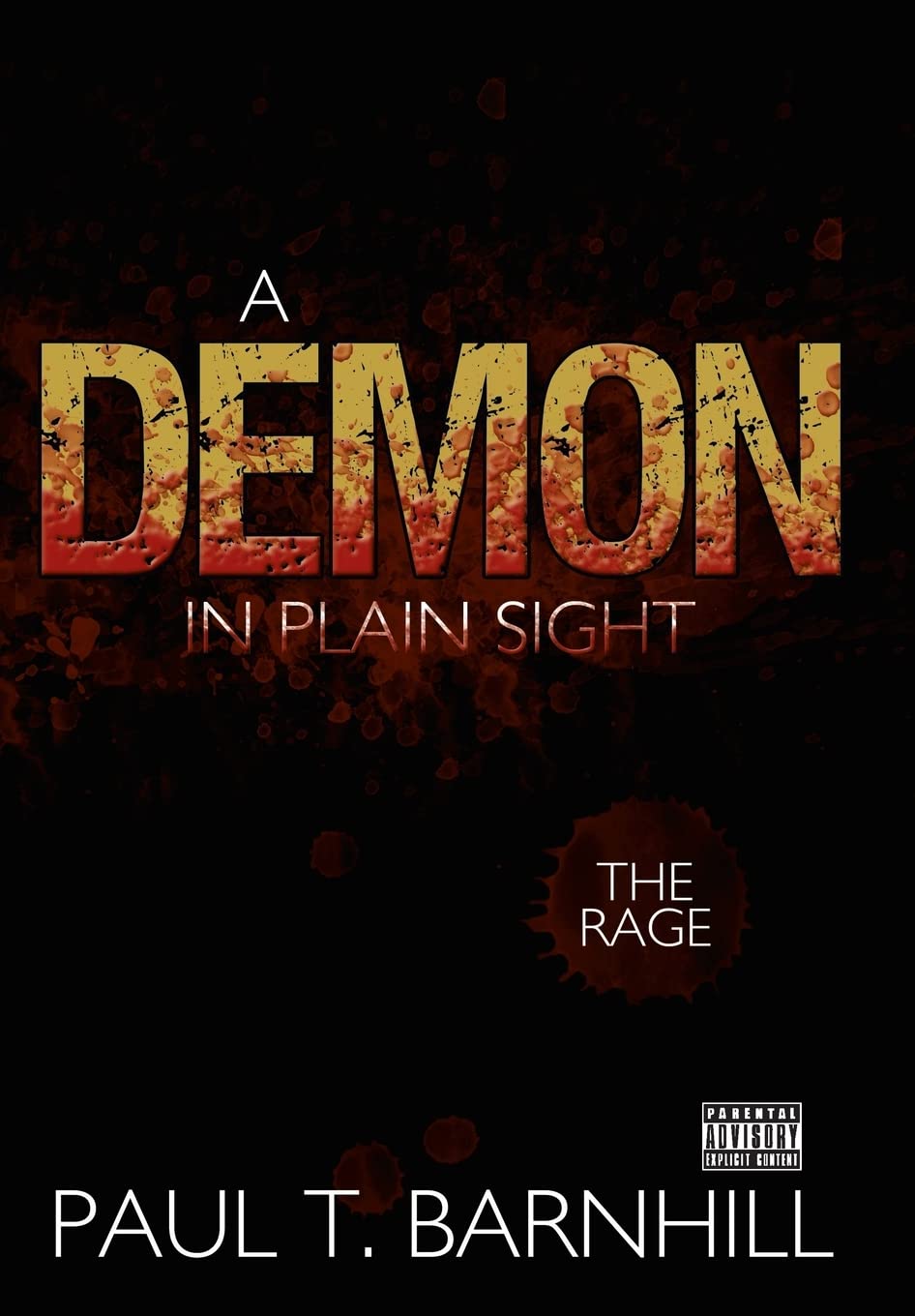 A Demon in Plain Sight: The Rage poster