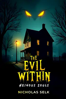 The Evil Within: Heinous Souls poster