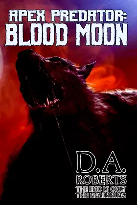 Apex Predator: Blood Moon: Book Two of the Apex Predator Series poster
