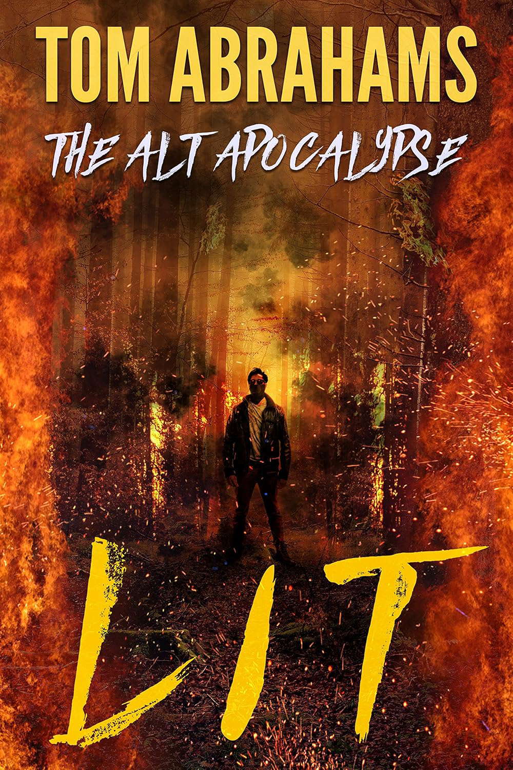 Lit (The Alt Apocalypse Book 2) poster