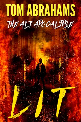 Lit (The Alt Apocalypse Book 2) poster
