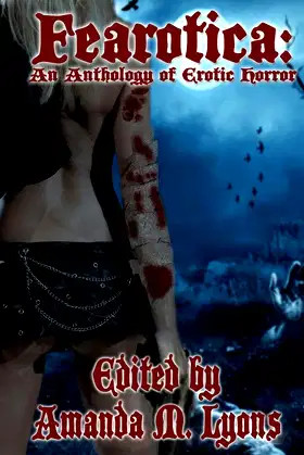 Fearotica: An Anthology of Erotic Horror poster