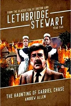 Lethbridge-Stewart: The Haunting of Gabriel Chase poster