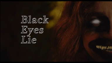 Black Eyes Lie - short horror film poster