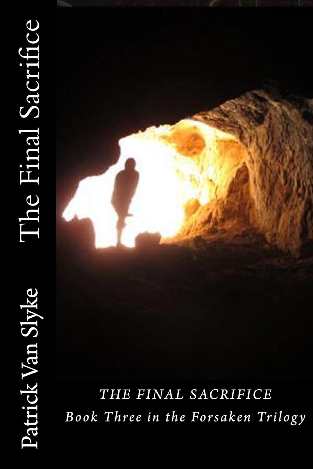 The Final Sacrifice (Forsaken Book 3) poster