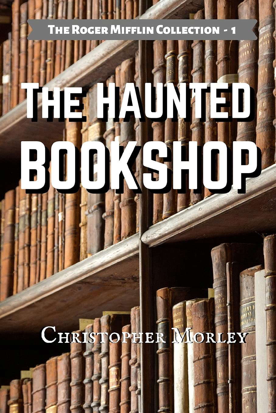 The Haunted Bookshop (The Roger Mifflin Collection) poster